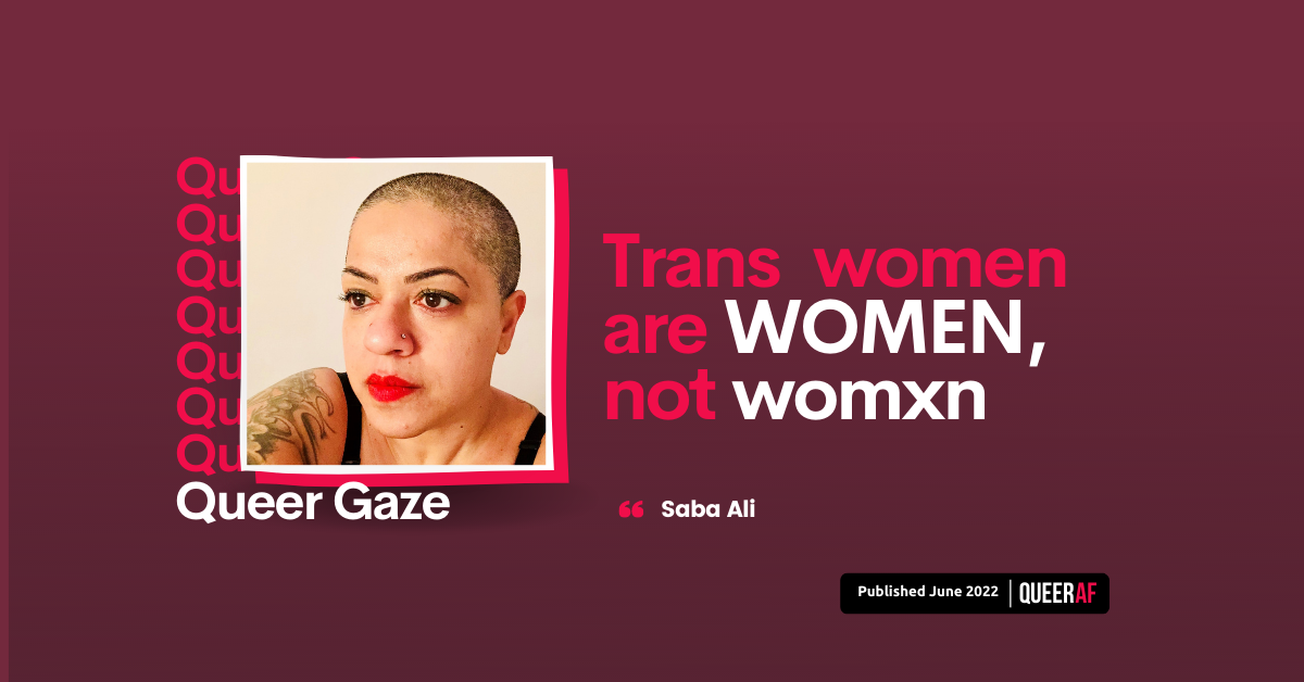 How I found out using ‘Womxn’ isn’t trans inclusive