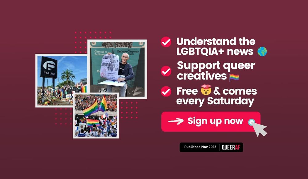 Understand the LGBTQIA+ news: RIP Andrew Lumsden, Trans inclusive Wales, Gay Games and Pulse Museum