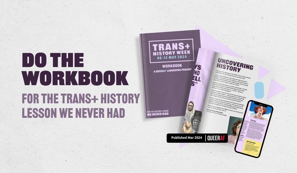 Time to do the work(book): Trans+ History Week launches 2024 guidance