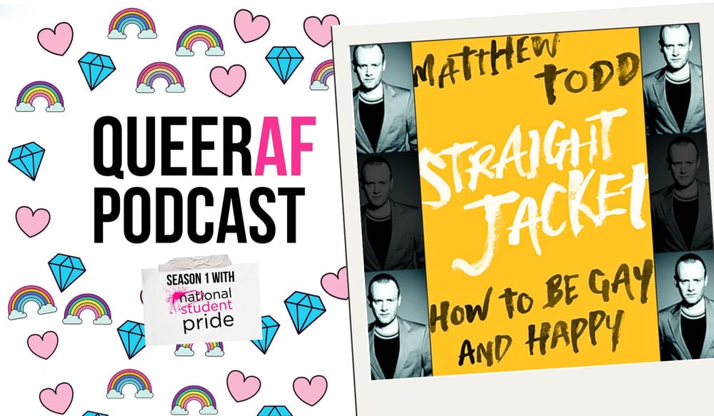 How to be gay and happy -  breaking the Straight Jacket with Matthew Todd