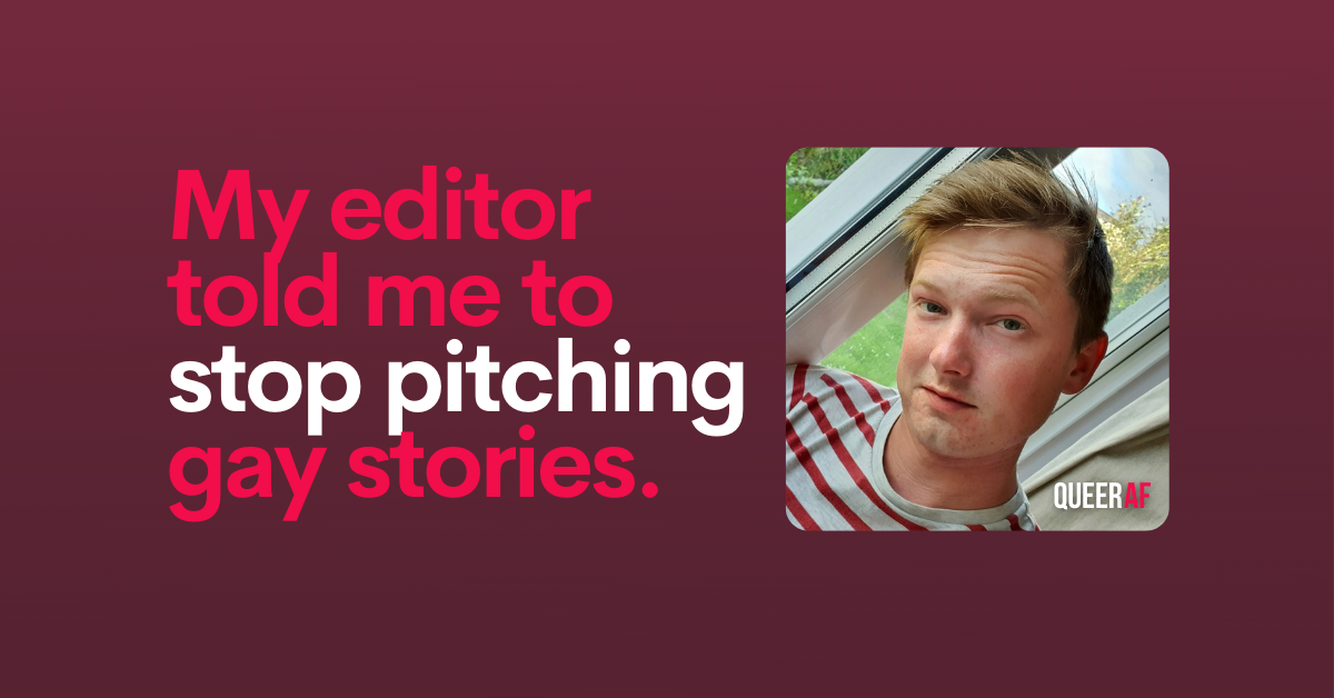 Time to change the media. Here's a QueerAF plan