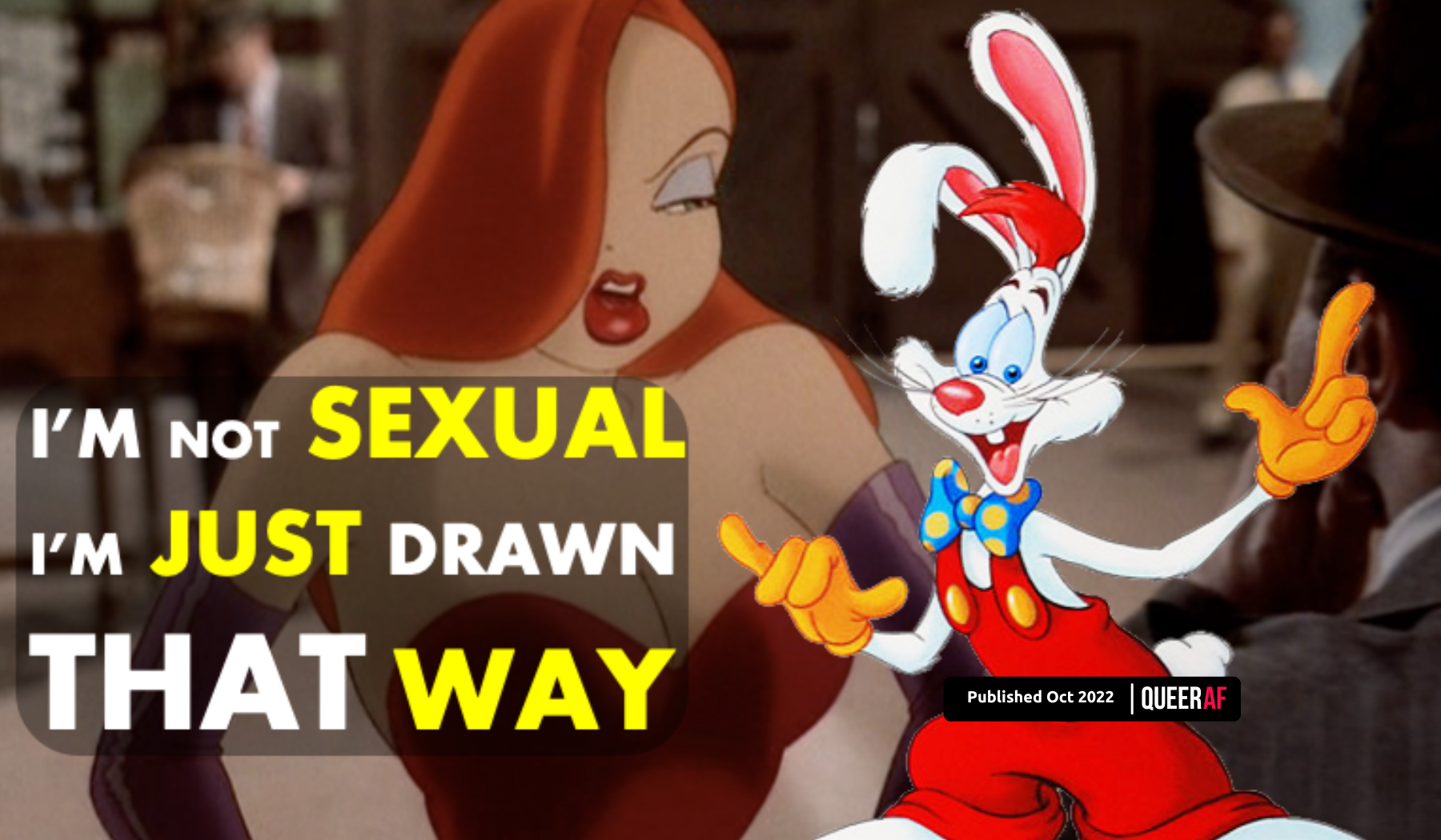 Jessica Rabbit is an asexual icon. Here's why that matters