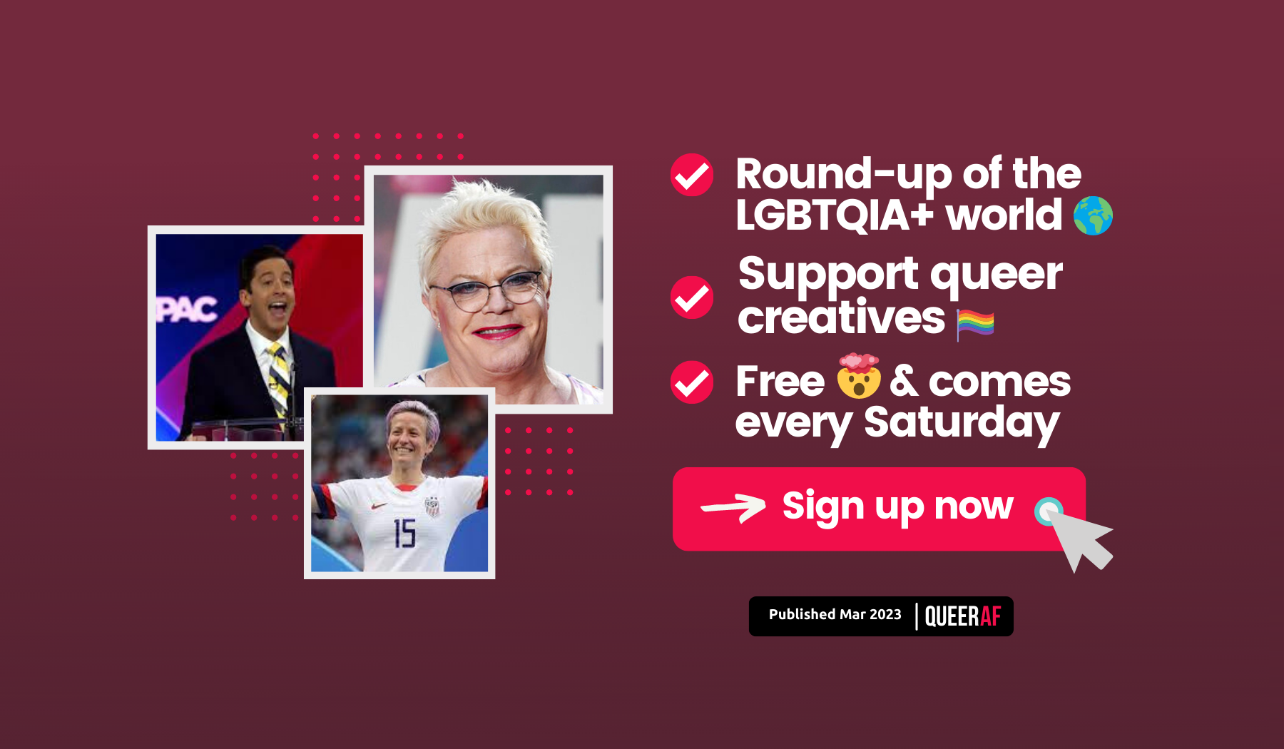 Understand the LGBTQIA+ news: Michael Knowles, CPAC, International Womens Day, Suzy Izzard and more